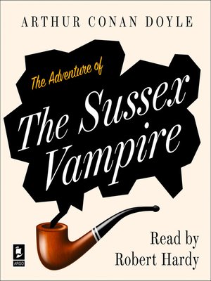 The Adventure of the Sussex Vampire - Audiobook